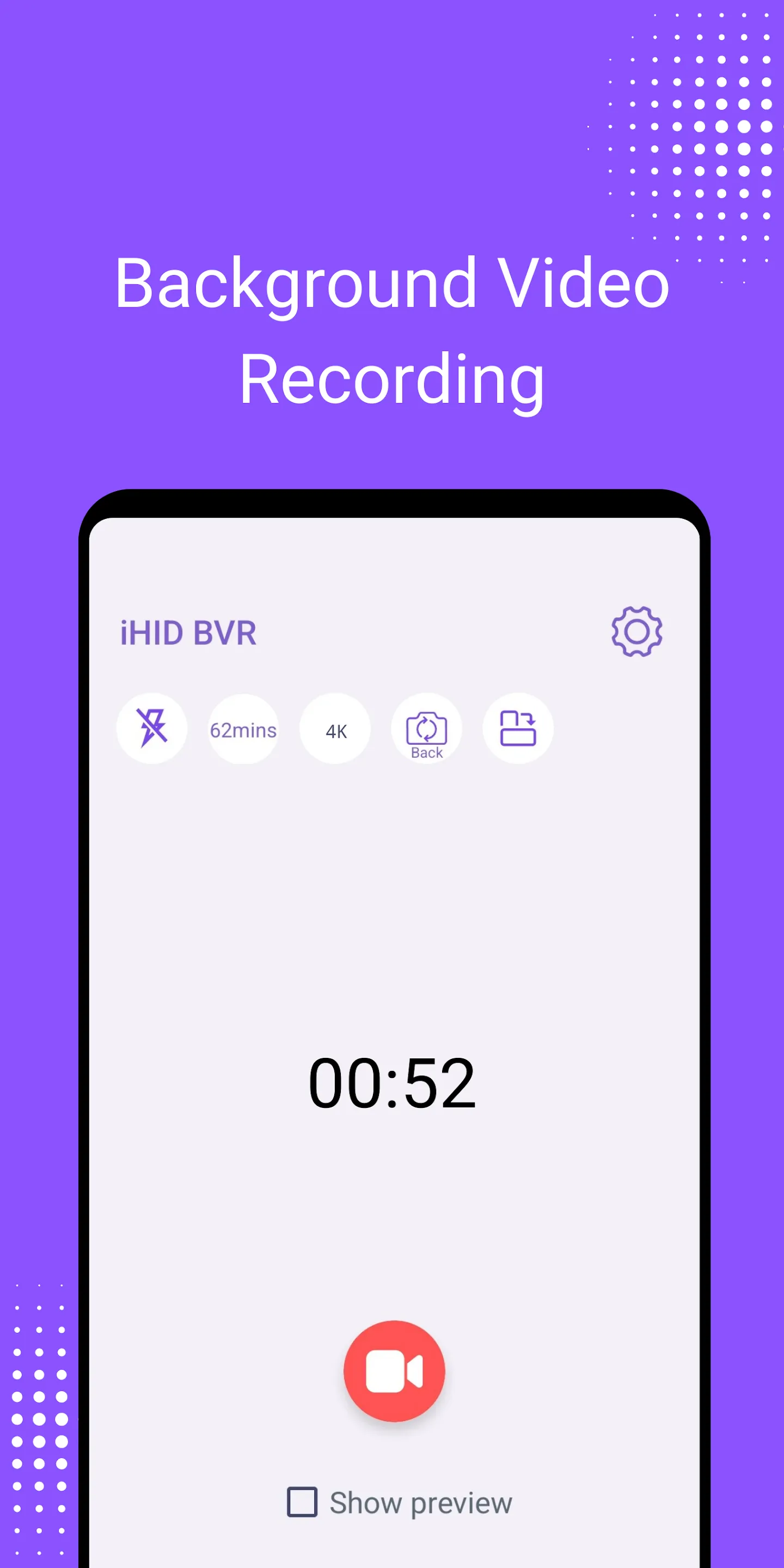 iHID Background Video Recorder | Indus Appstore | Screenshot