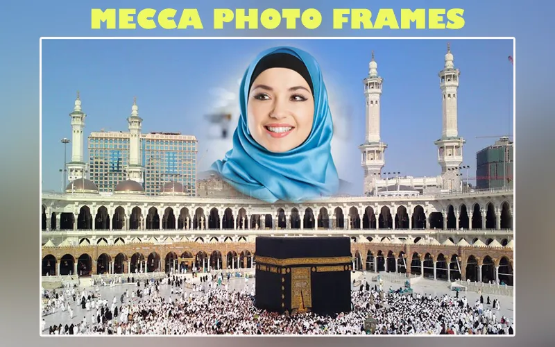 Mecca Photo Frames | Indus Appstore | Screenshot