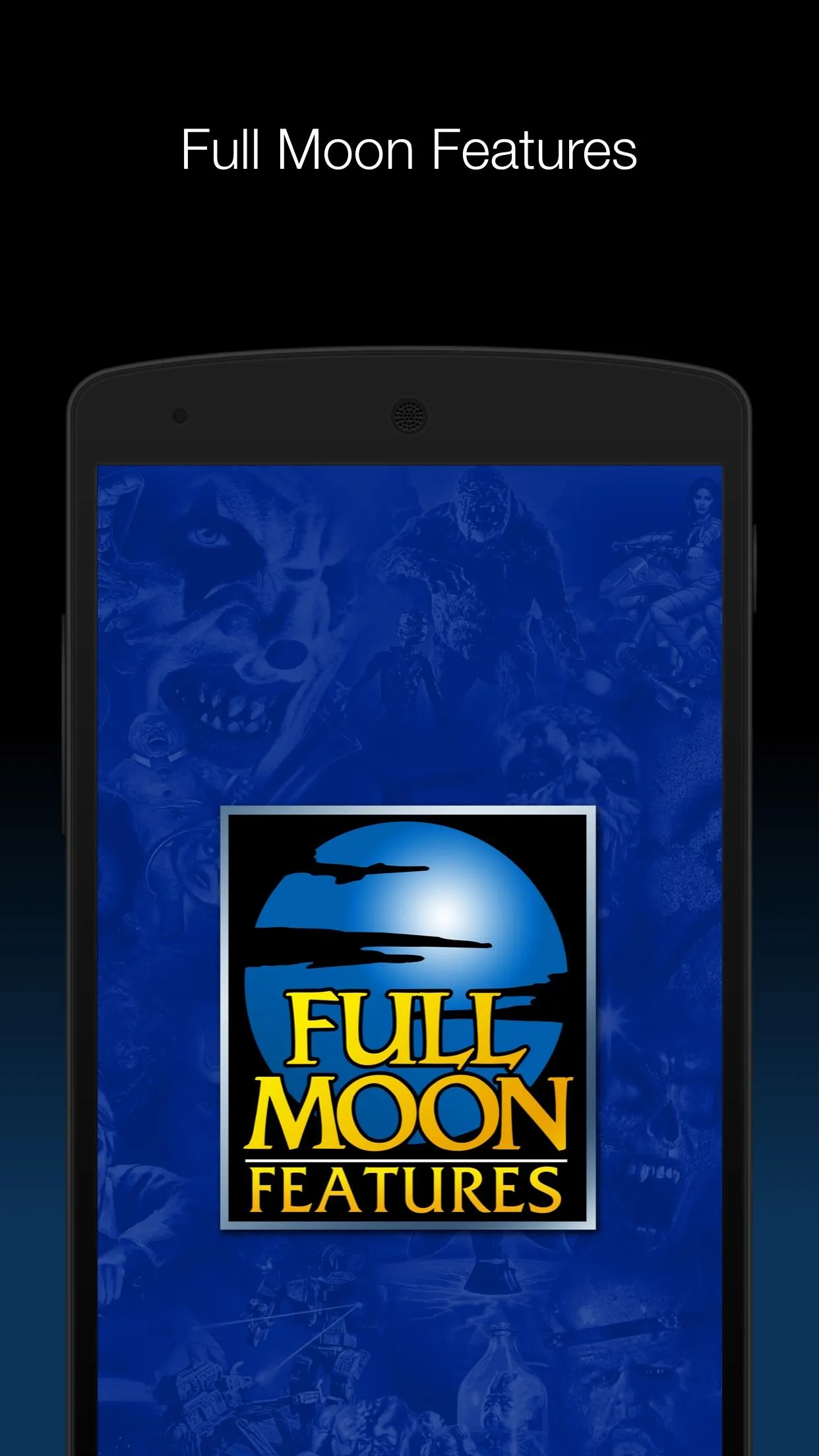 Full Moon Features | Indus Appstore | Screenshot