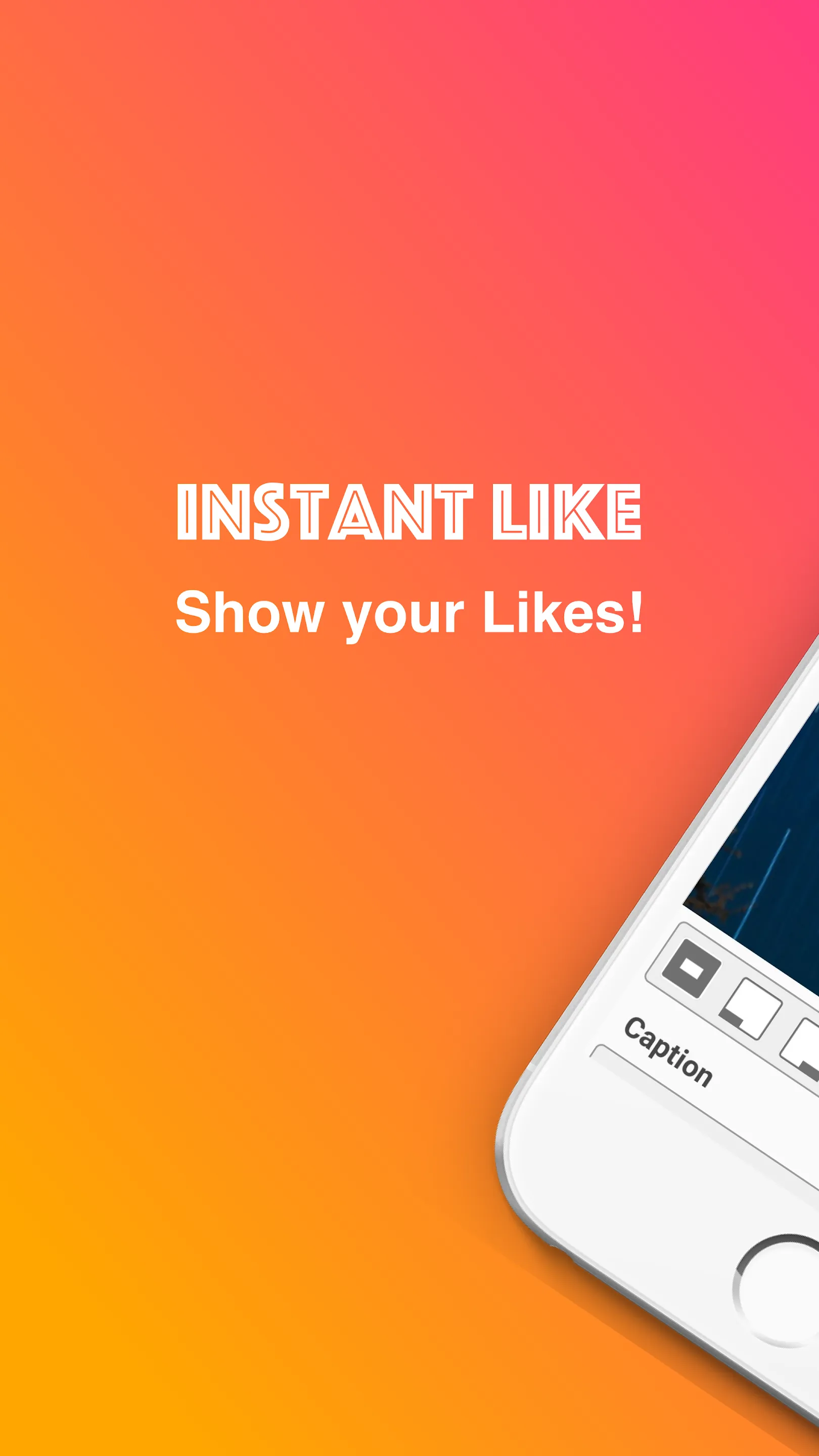 Instant like | Indus Appstore | Screenshot