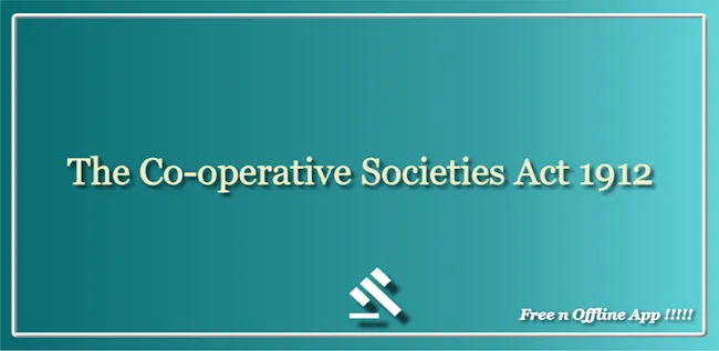 Co-Operative Societies Act 1912 | Indus Appstore | Screenshot