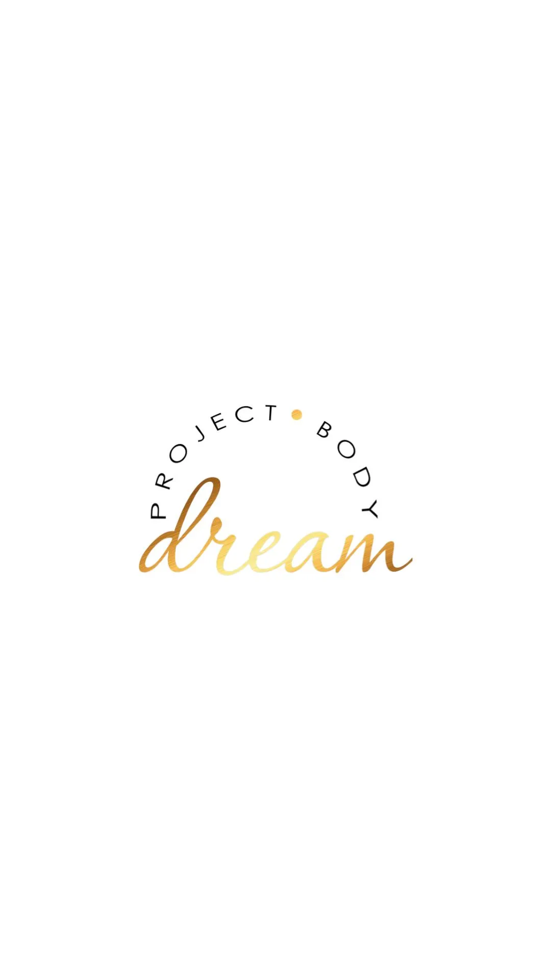 Project Dream Body | Indus Appstore | Screenshot