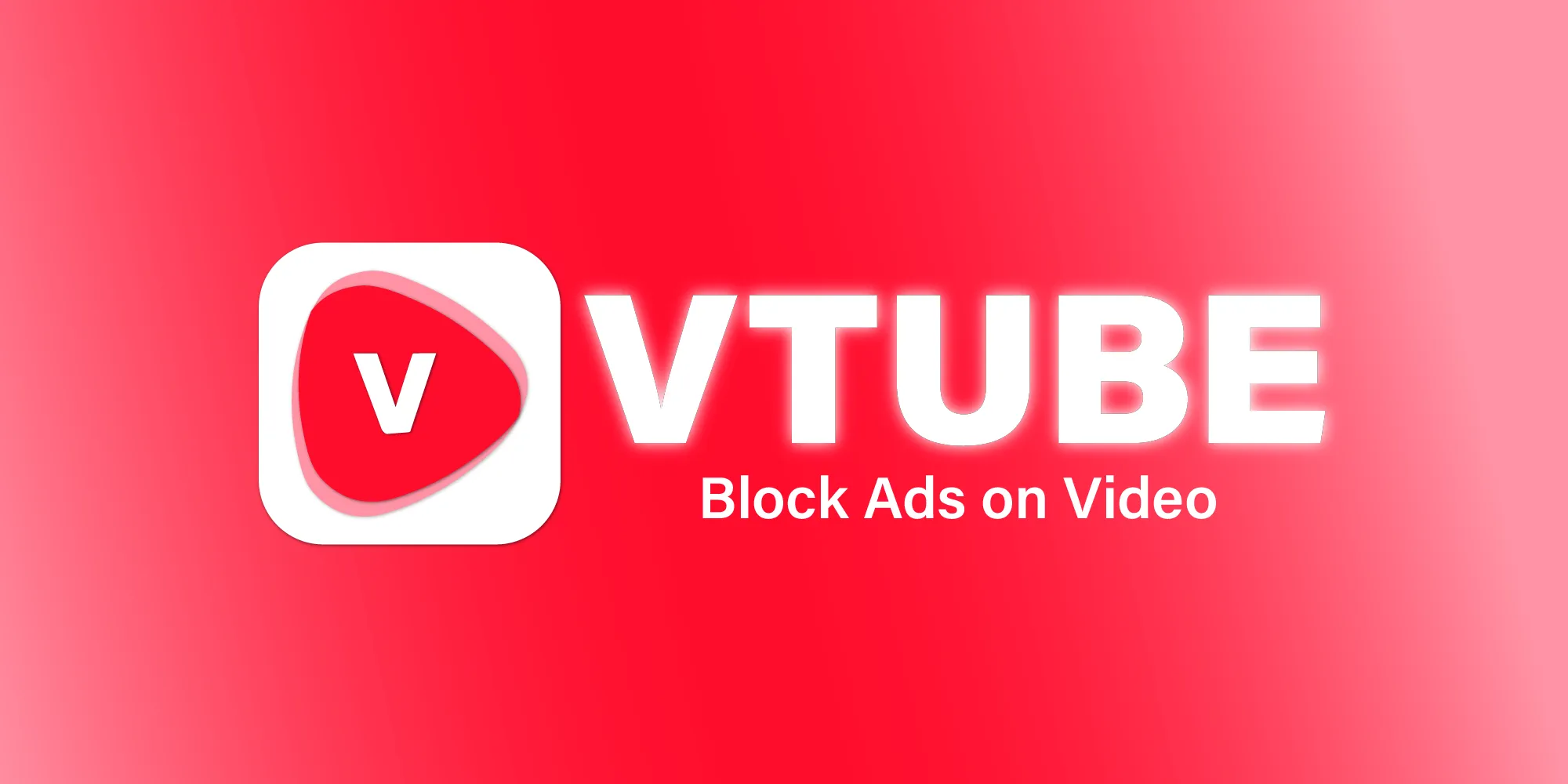 VTube - Block Ads on Video | Indus Appstore | Screenshot