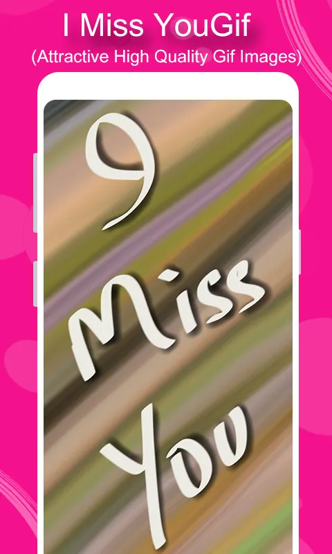 I Miss You GIF | Indus Appstore | Screenshot