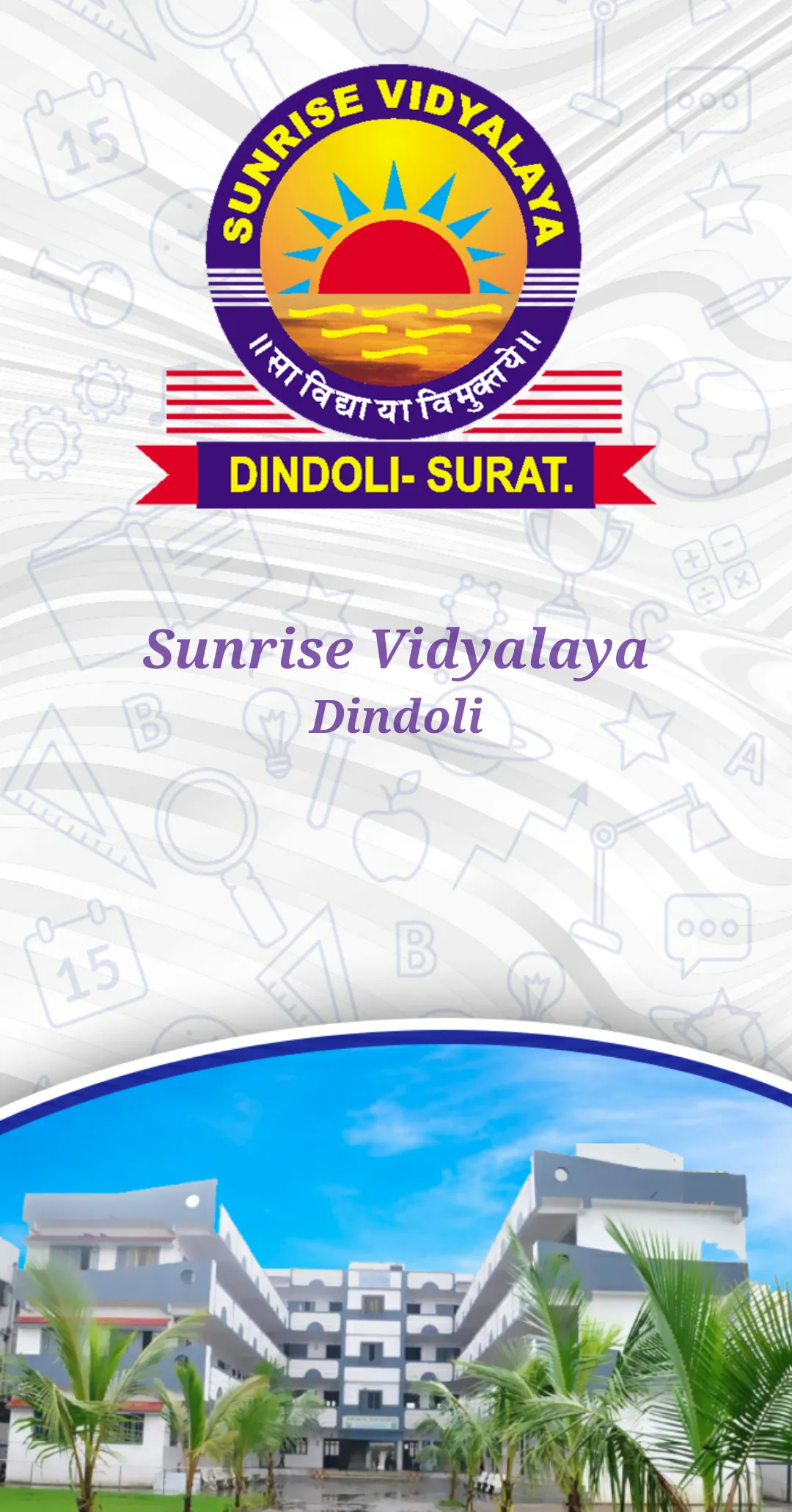 Sunrise Vidyalaya - Dindoli | Indus Appstore | Screenshot