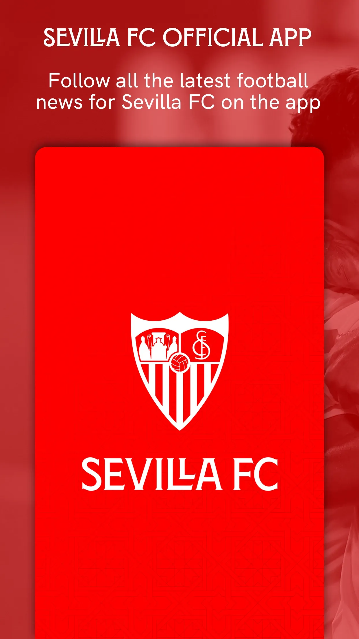 Sevilla FC - Official App | Indus Appstore | Screenshot