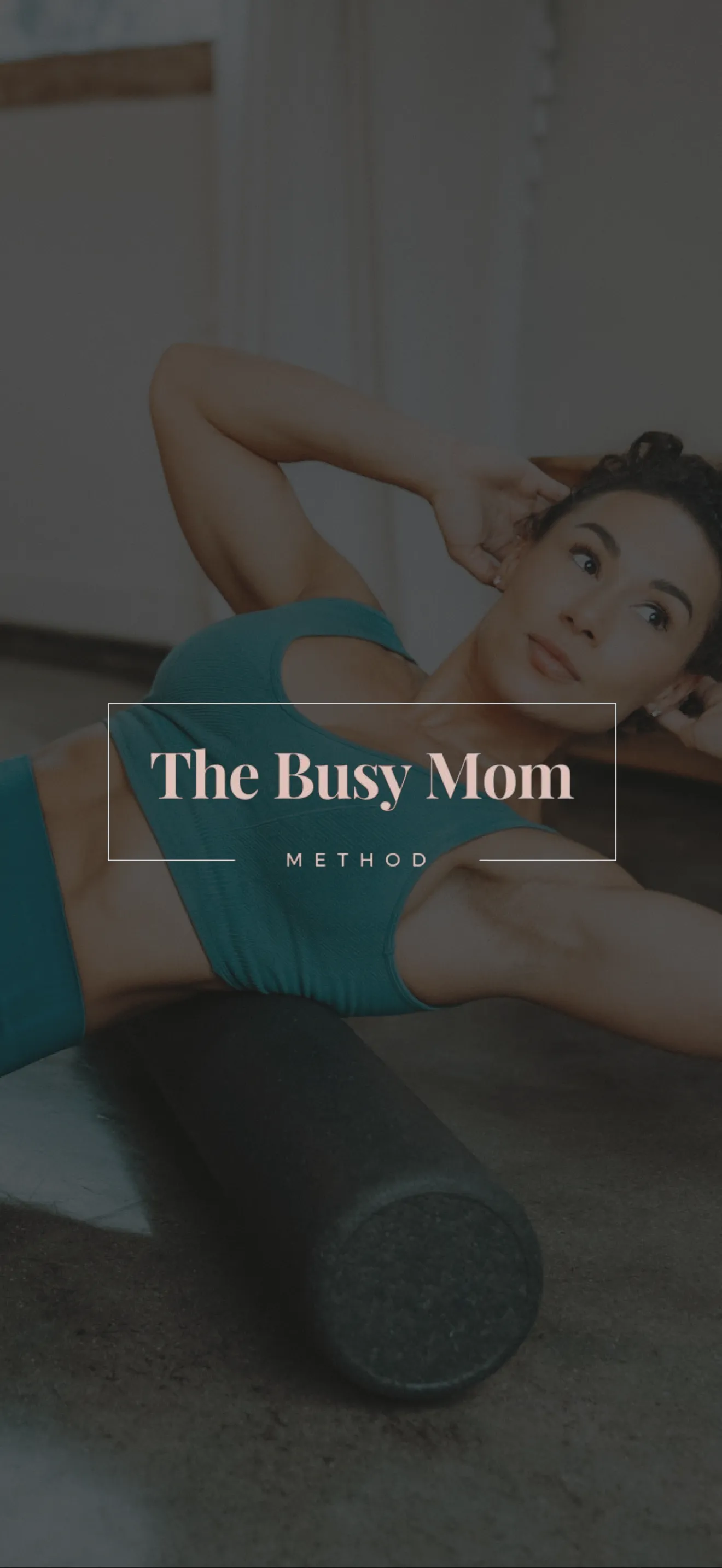 The Busy Mom Method | Indus Appstore | Screenshot