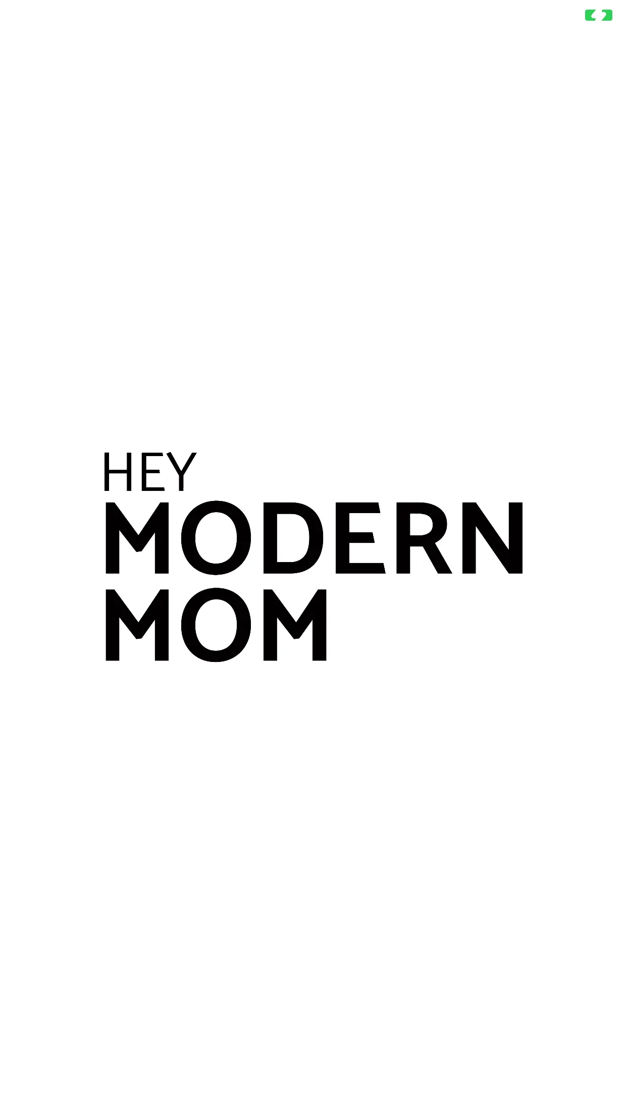 Hey Modern Mom | Indus Appstore | Screenshot