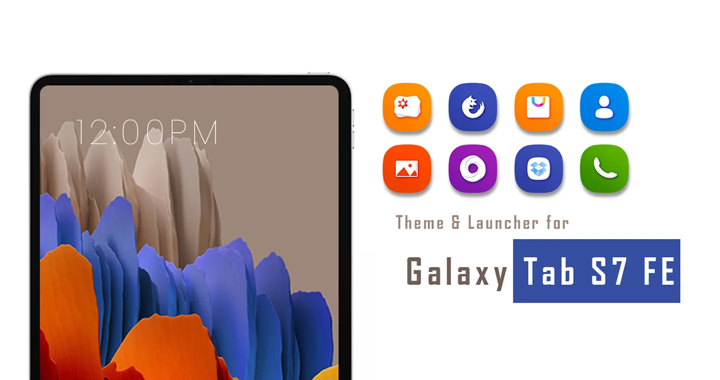 Theme for Samsung Tab S7 FE | Indus Appstore | Screenshot