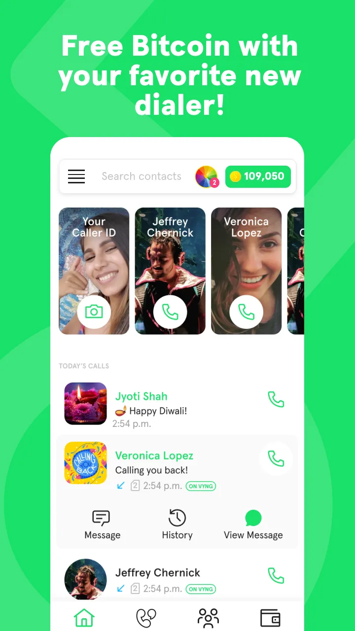 Bitcoin Dialer - Vyng | Indus Appstore | Screenshot