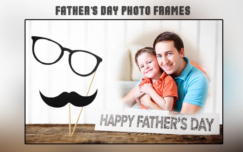 Father's Day Photo Frames 2023 | Indus Appstore | Screenshot