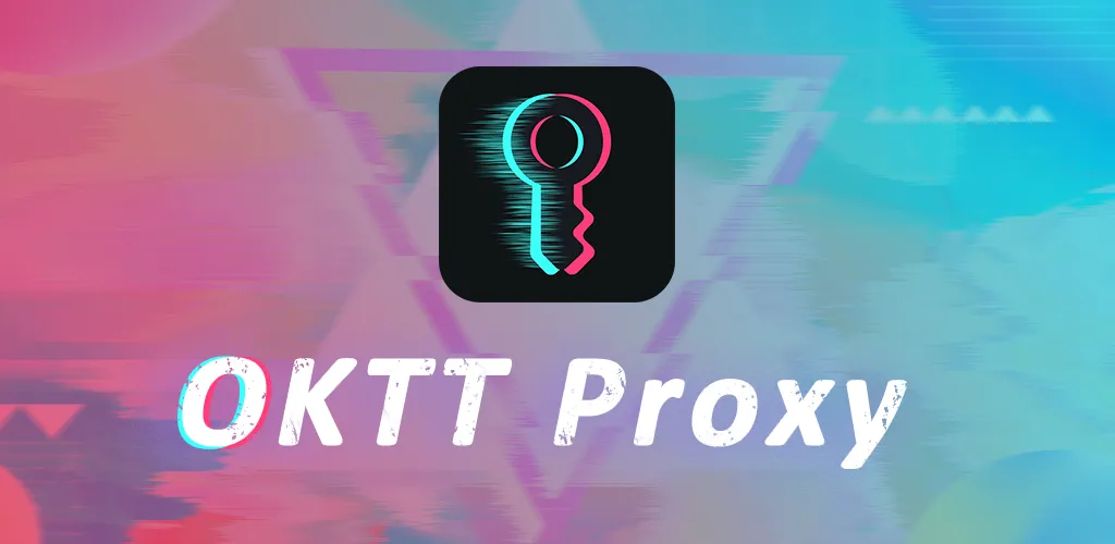 OKTT  Proxy | Indus Appstore | Screenshot