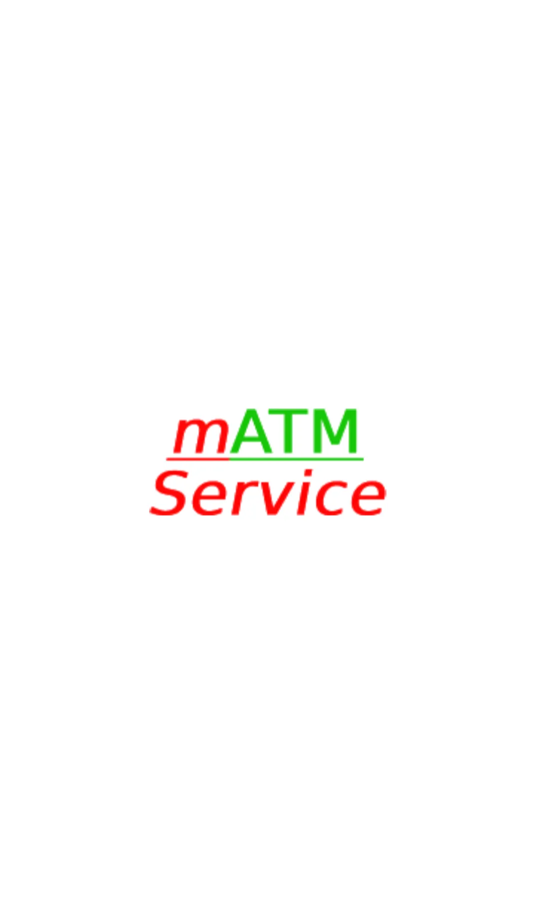 MATM SERVICE - II | Indus Appstore | Screenshot