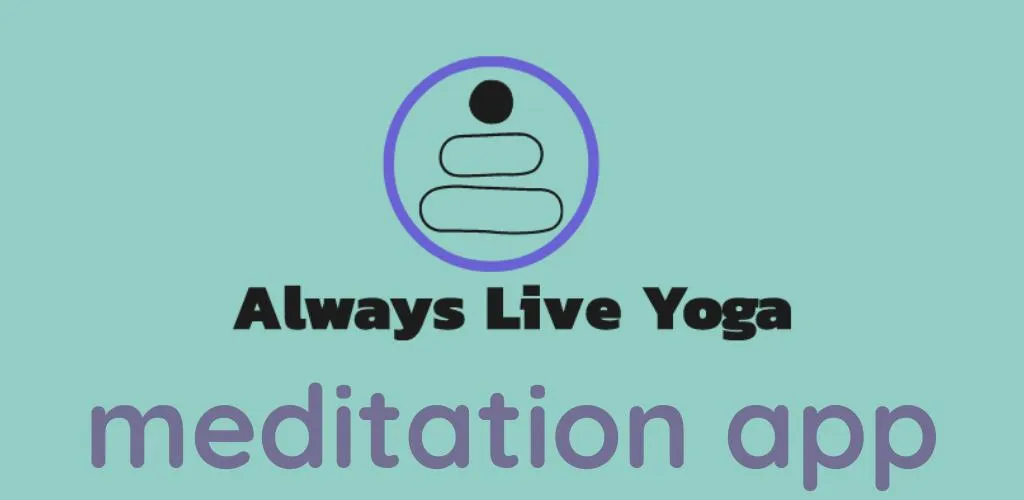 AlwaysLiveYoga Meditation App | Indus Appstore | Screenshot