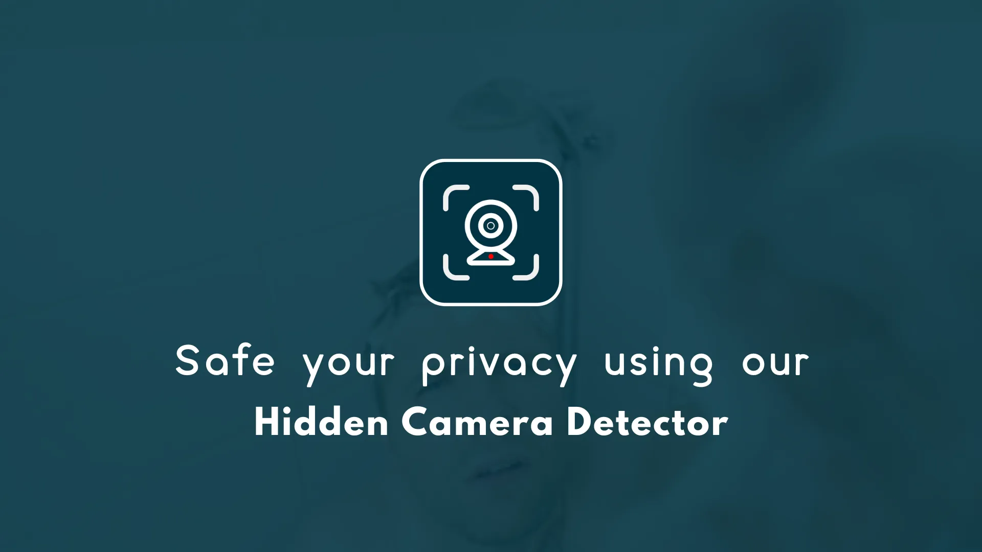 Hidden Camera Detector-Finder | Indus Appstore | Screenshot