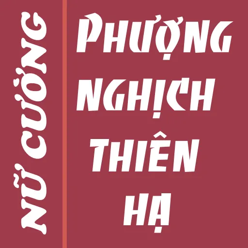 Truyen Phuong nghich thien ha | Indus Appstore | Screenshot