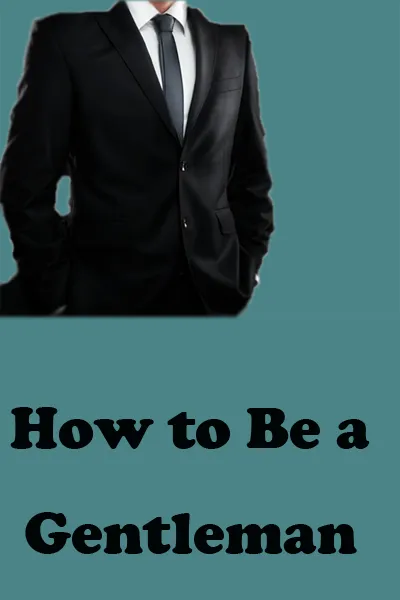 How to be a gentleman | Indus Appstore | Screenshot