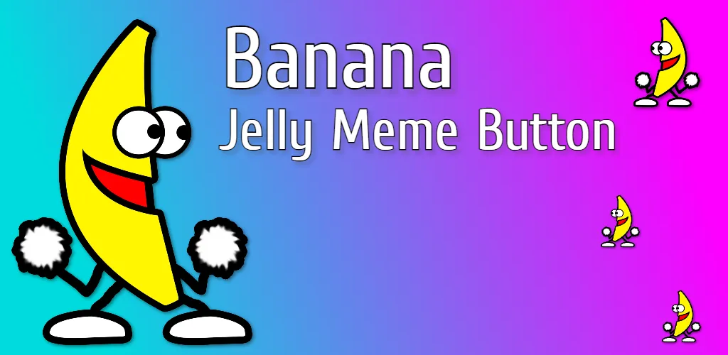 Banana Jelly | Sound Button | Indus Appstore | Screenshot