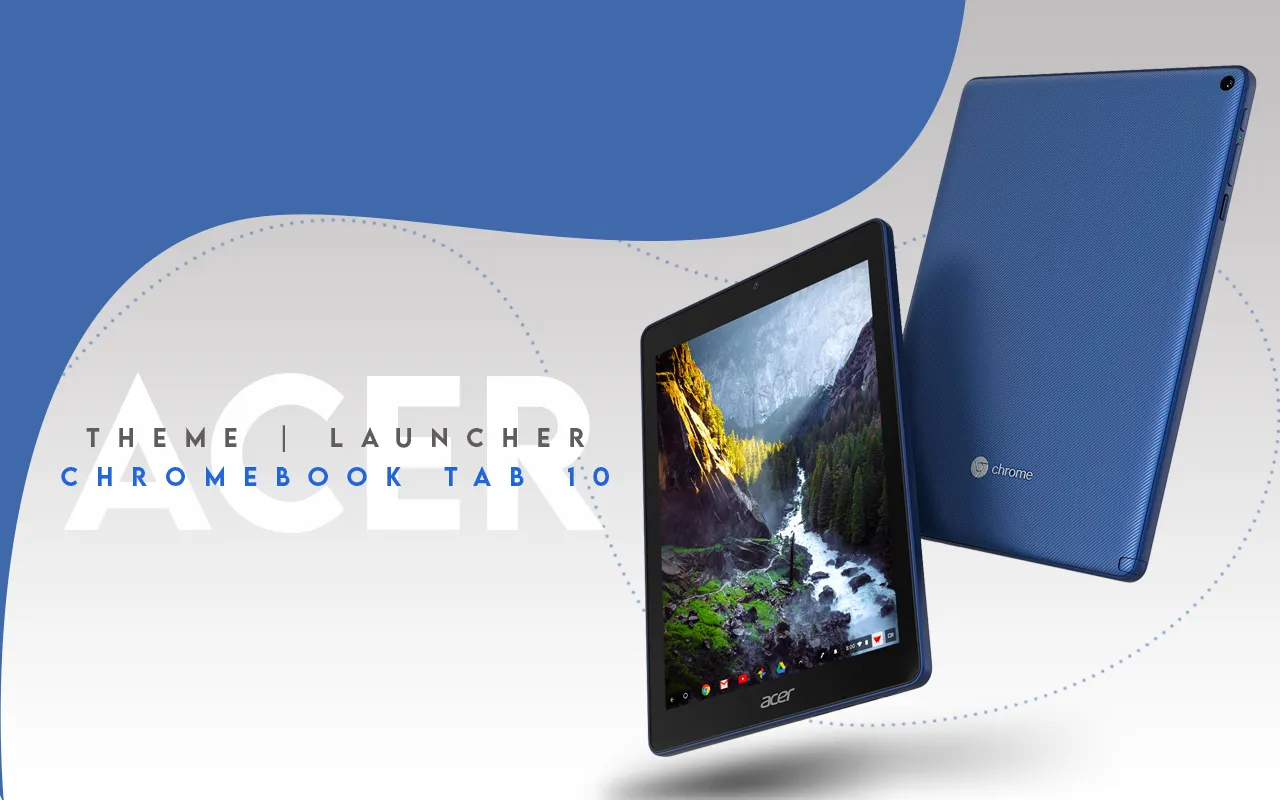 Theme Acer Chromebook Tab 10 | Indus Appstore | Screenshot