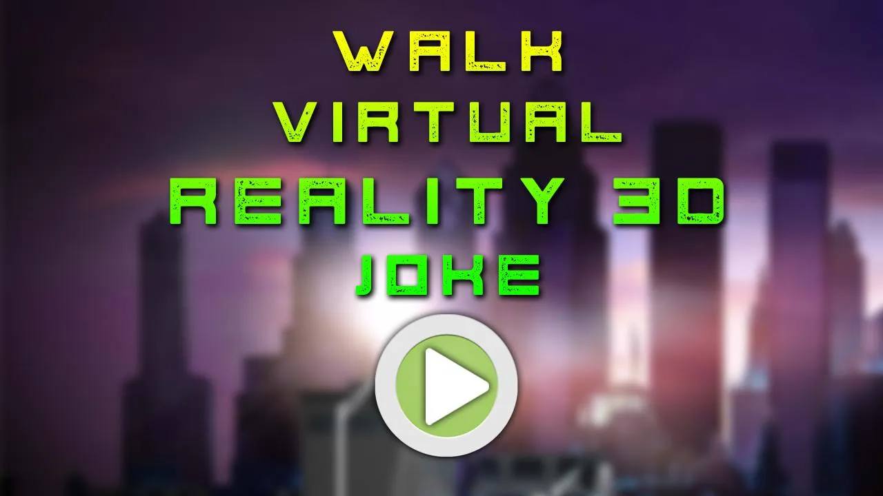 Walk Virtual Reality 3D Joke | Indus Appstore | Screenshot