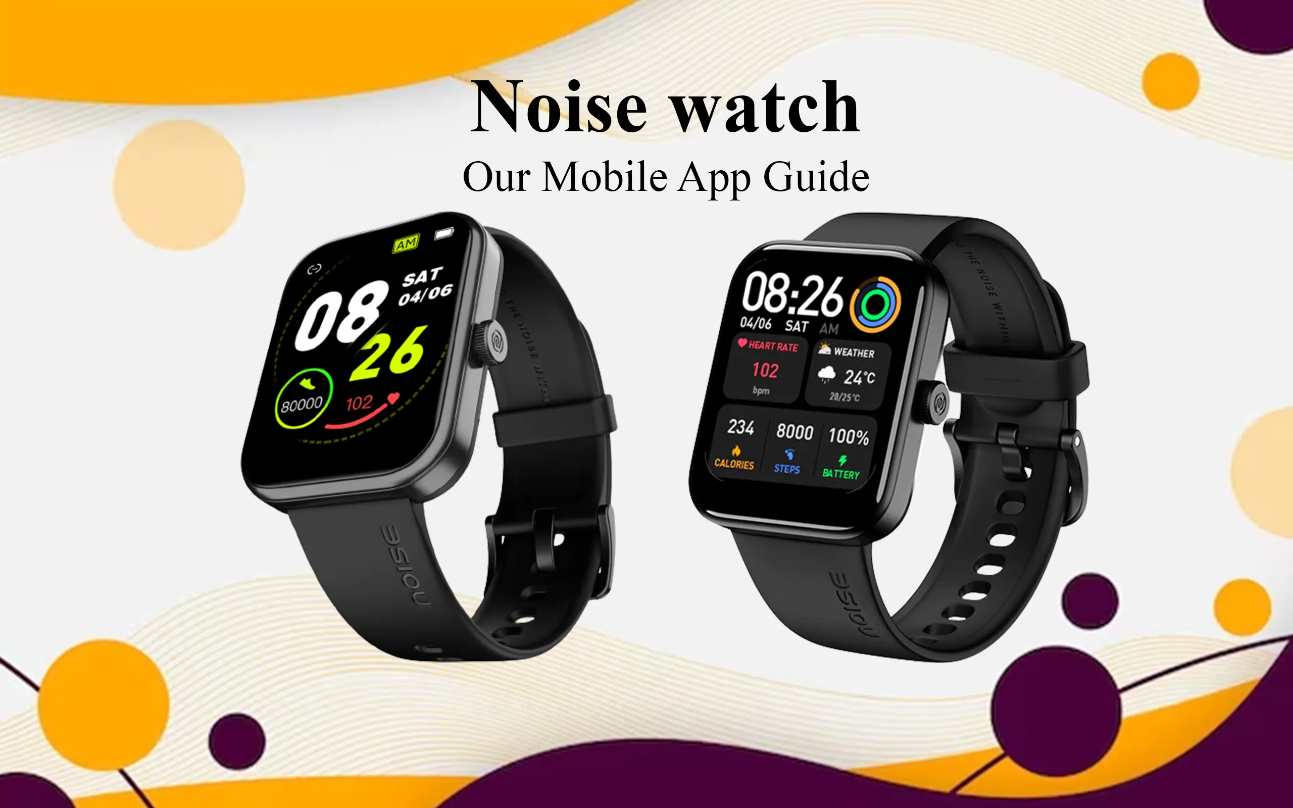 Noise watch App Guide | Indus Appstore | Screenshot