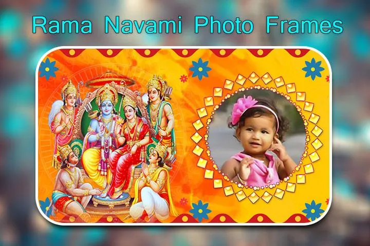 Rama Navami Photo Frames | Indus Appstore | Screenshot