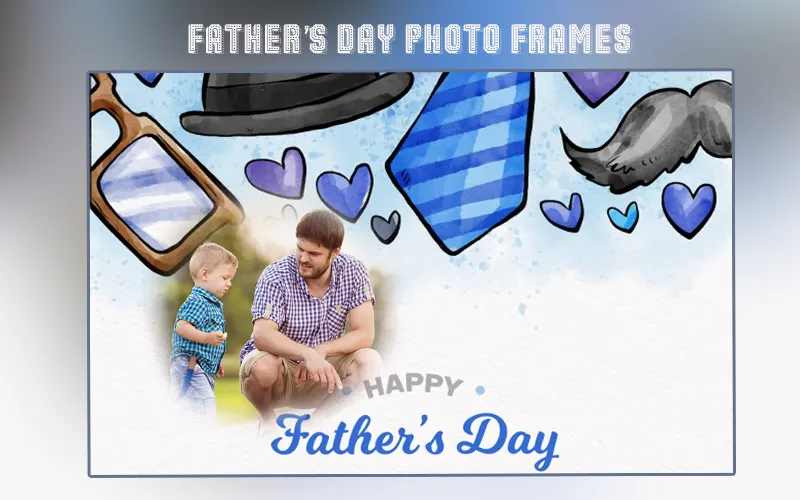 Father's Day Photo Frames 2023 | Indus Appstore | Screenshot