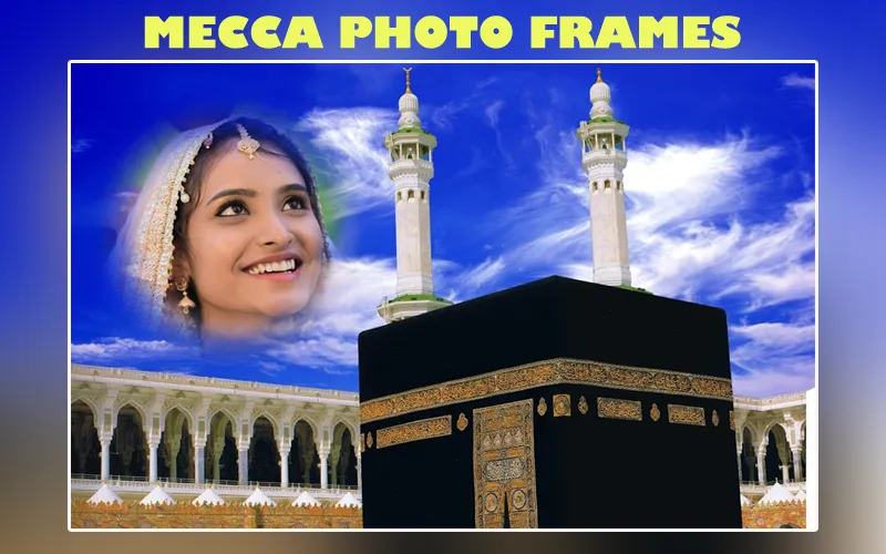 Mecca Photo Frames | Indus Appstore | Screenshot