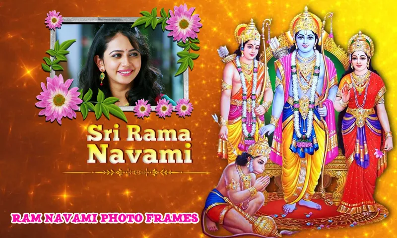 Ram Navami 2023 Photo Frames | Indus Appstore | Screenshot