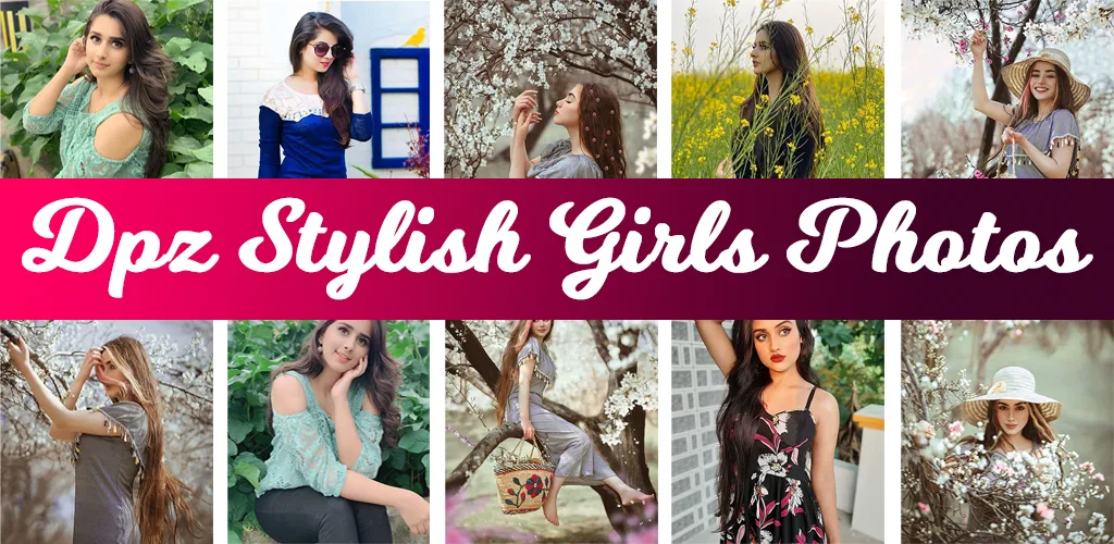 Stylish Dp Girls Photos | Indus Appstore | Screenshot