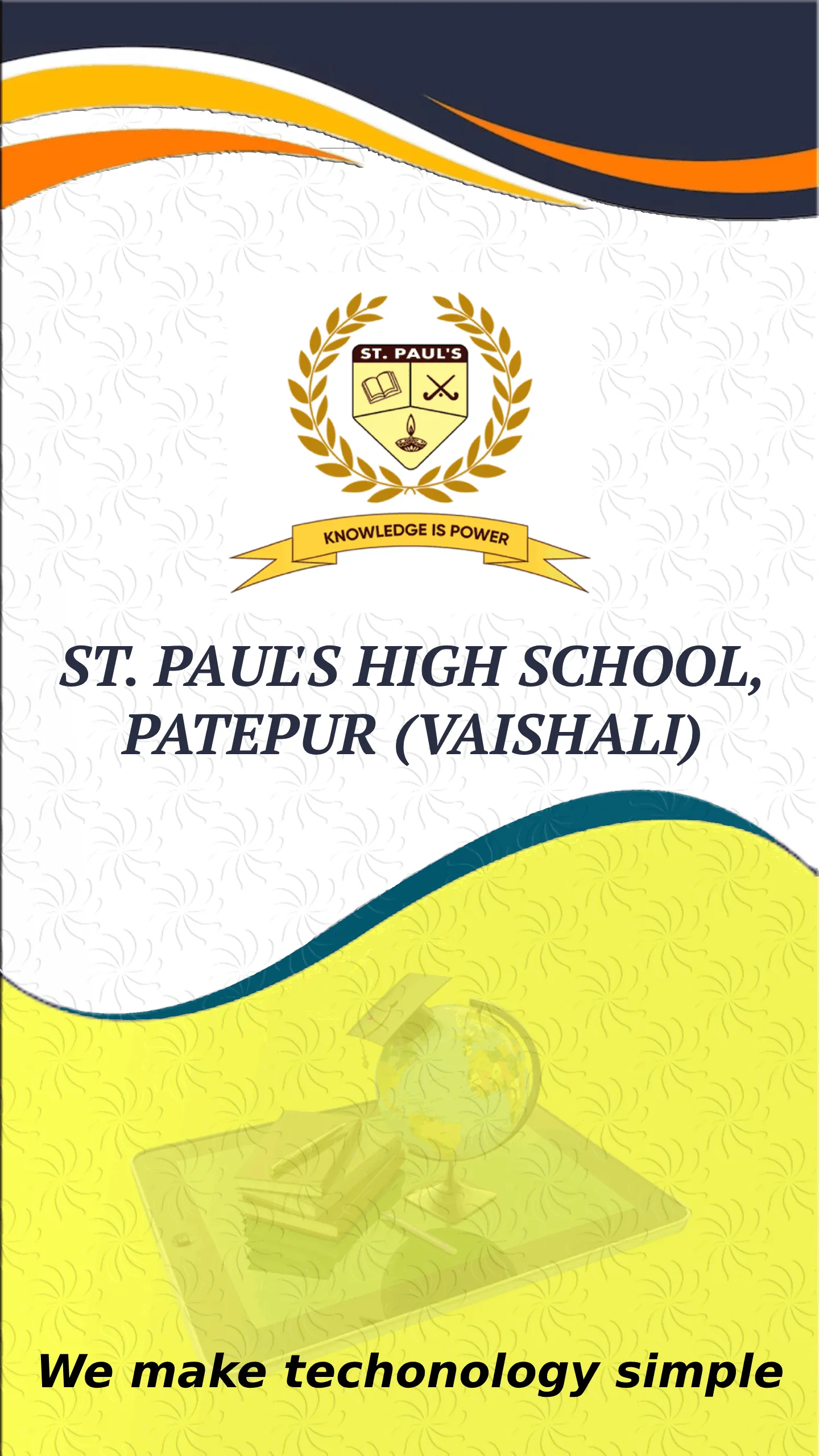 ST. PAUL'S HIGH SCHOOL,PATEPUR | Indus Appstore | Screenshot