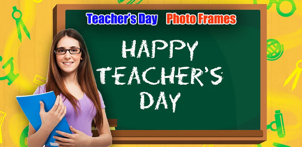 Teacher's Day Photo Frames | Indus Appstore | Screenshot