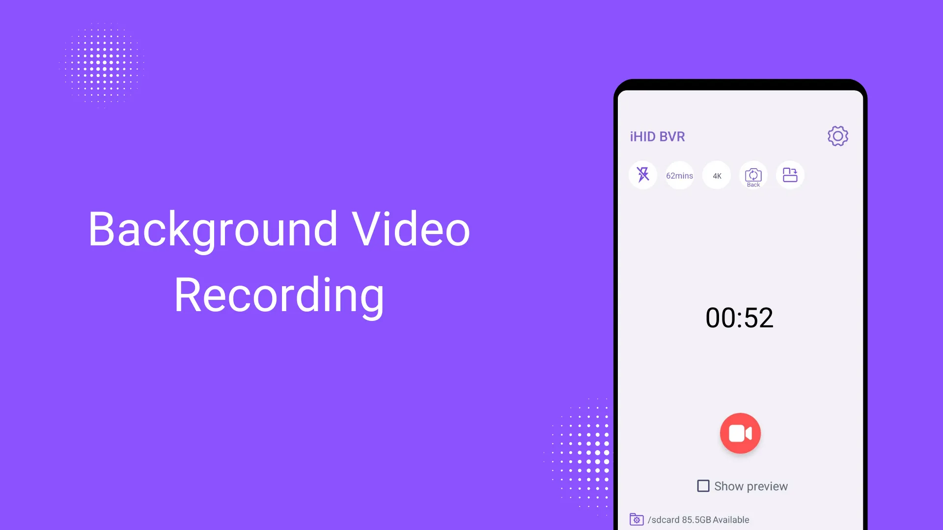 iHID Background Video Recorder | Indus Appstore | Screenshot