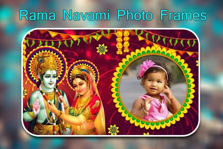 Rama Navami Photo Frames | Indus Appstore | Screenshot